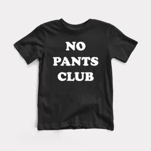 No Pants Club Toddler Tee
