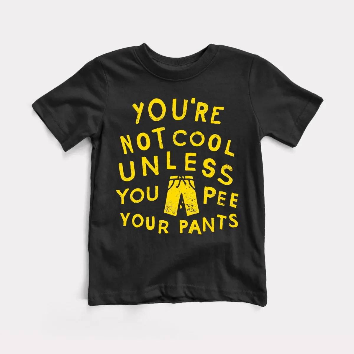 Pee Your Pants Toddler Tee