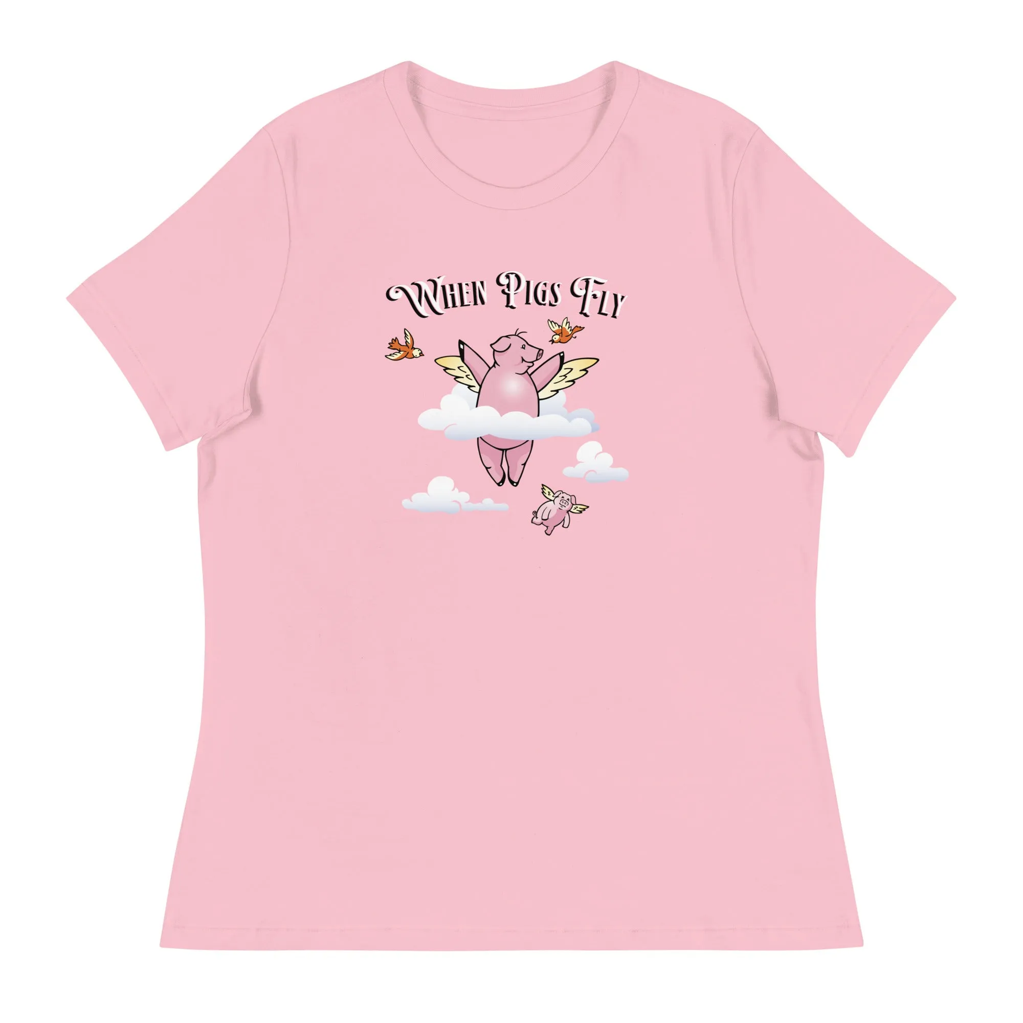 When Pigs Fly  - Relaxed Fit T-Shirt